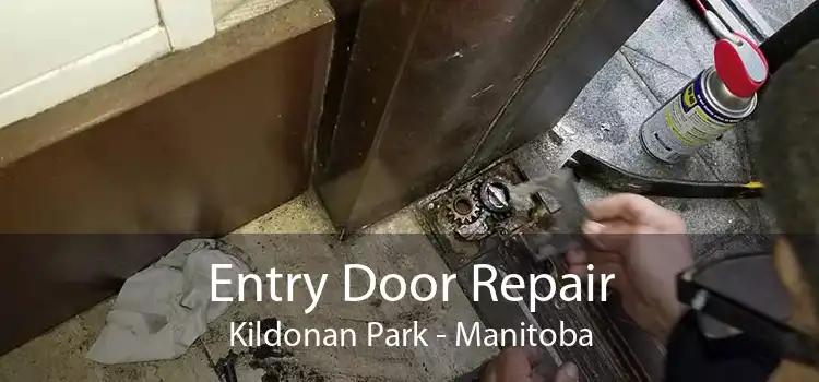 Entry Door Repair Kildonan Park - Manitoba