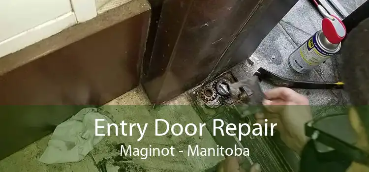 Entry Door Repair Maginot - Manitoba