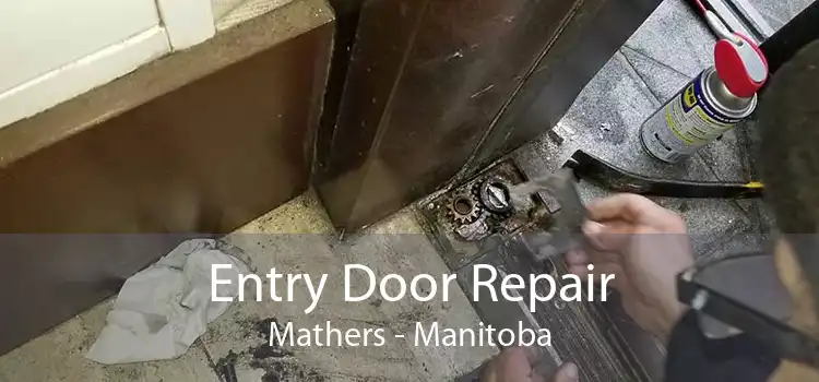 Entry Door Repair Mathers - Manitoba