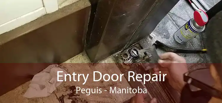Entry Door Repair Peguis - Manitoba