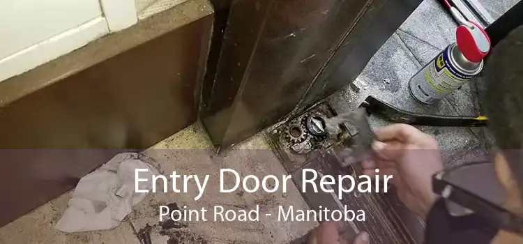 Entry Door Repair Point Road - Manitoba