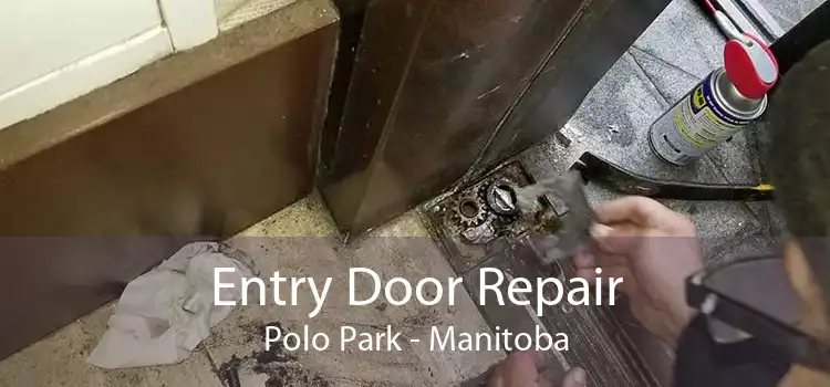 Entry Door Repair Polo Park - Manitoba