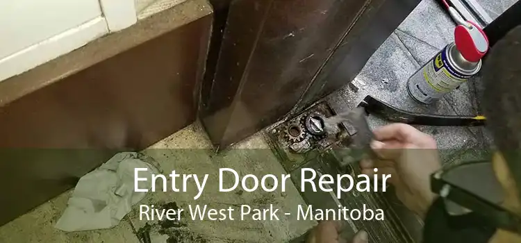 Entry Door Repair River West Park - Manitoba