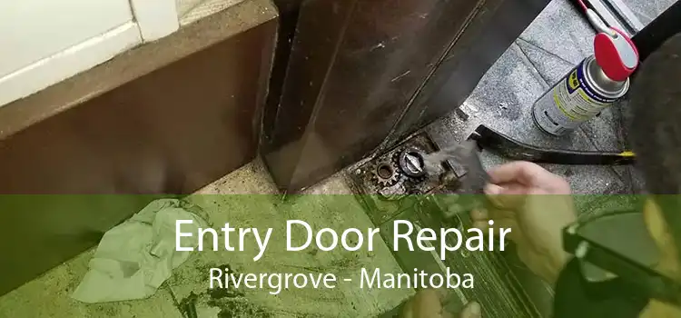Entry Door Repair Rivergrove - Manitoba