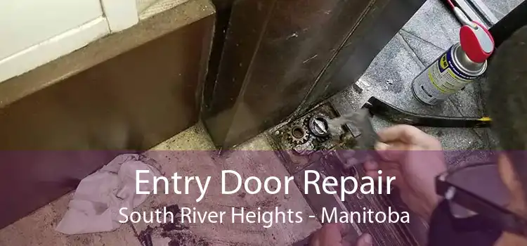 Entry Door Repair South River Heights - Manitoba
