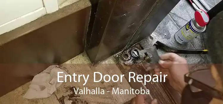 Entry Door Repair Valhalla - Manitoba