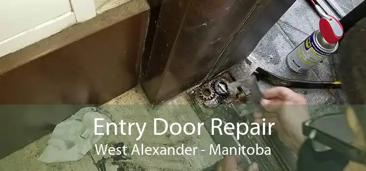 Entry Door Repair West Alexander - Manitoba