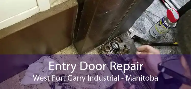 Entry Door Repair West Fort Garry Industrial - Manitoba