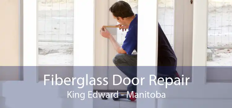 Fiberglass Door Repair King Edward - Manitoba