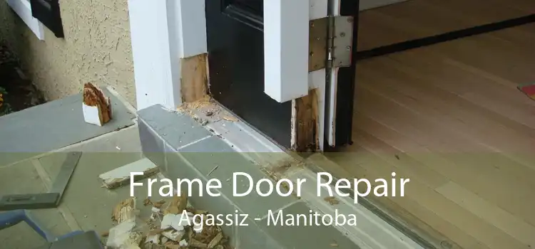 Frame Door Repair Agassiz - Manitoba