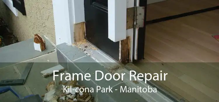 Frame Door Repair Kil-cona Park - Manitoba