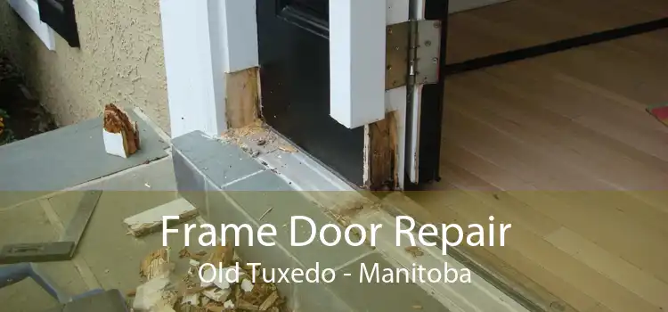 Frame Door Repair Old Tuxedo - Manitoba