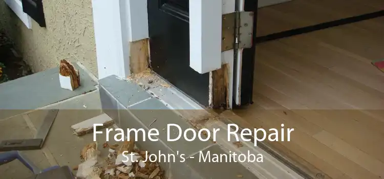 Frame Door Repair St. John's - Manitoba