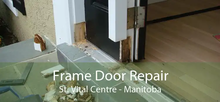 Frame Door Repair St. Vital Centre - Manitoba