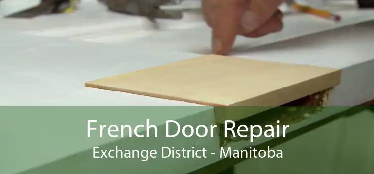 French Door Repair Exchange District - Manitoba
