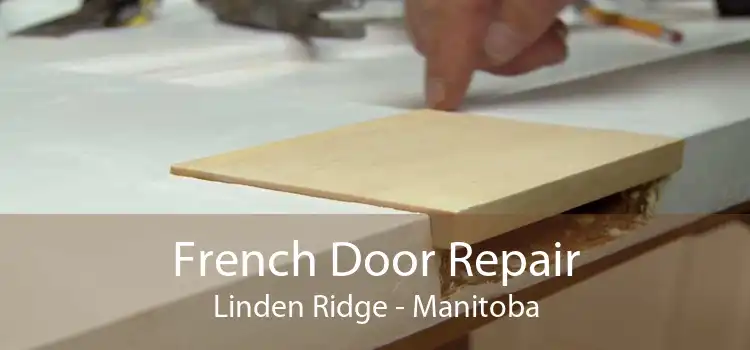 French Door Repair Linden Ridge - Manitoba