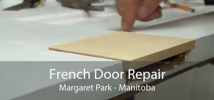 French Door Repair Margaret Park - Manitoba