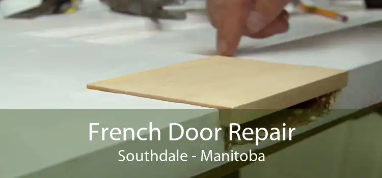 French Door Repair Southdale - Manitoba