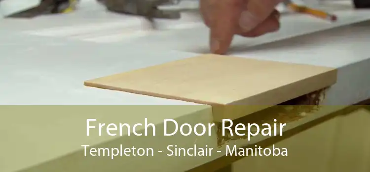 French Door Repair Templeton - Sinclair - Manitoba