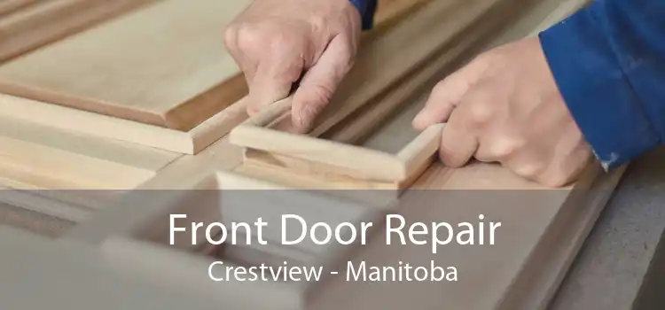 Front Door Repair Crestview - Manitoba