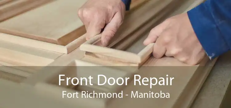 Front Door Repair Fort Richmond - Manitoba