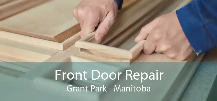 Front Door Repair Grant Park - Manitoba