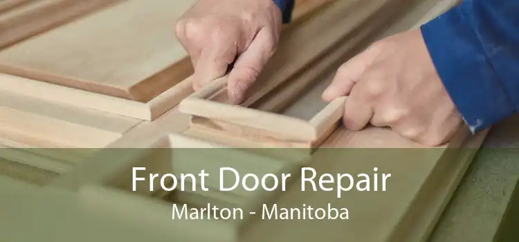 Front Door Repair Marlton - Manitoba