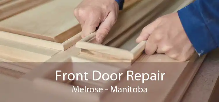Front Door Repair Melrose - Manitoba