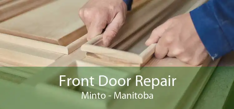 Front Door Repair Minto - Manitoba
