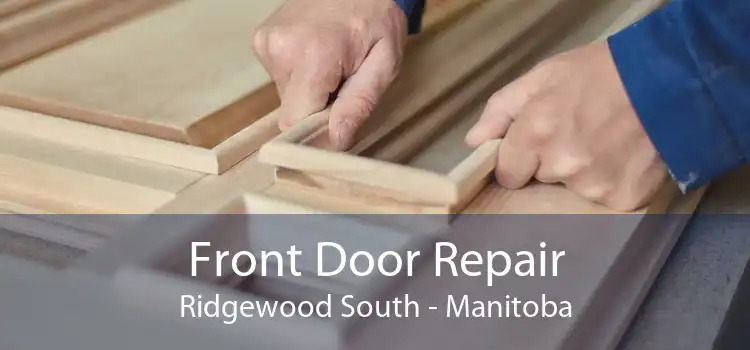Front Door Repair Ridgewood South - Manitoba