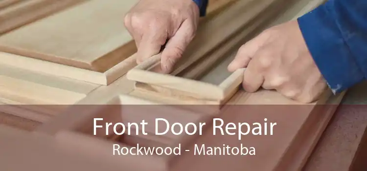 Front Door Repair Rockwood - Manitoba