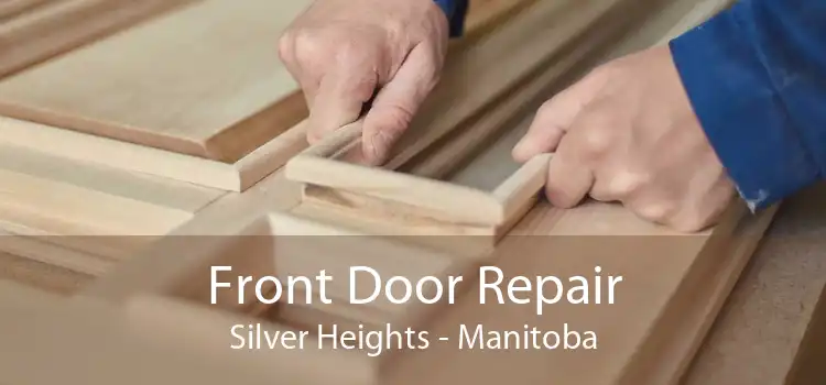 Front Door Repair Silver Heights - Manitoba