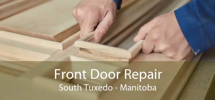 Front Door Repair South Tuxedo - Manitoba