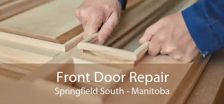 Front Door Repair Springfield South - Manitoba