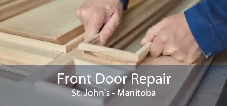 Front Door Repair St. John's - Manitoba