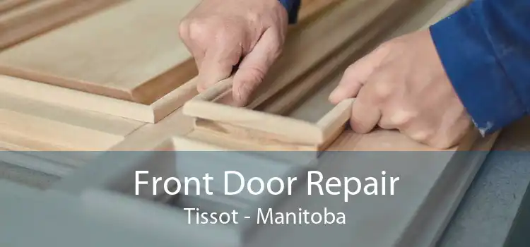 Front Door Repair Tissot - Manitoba