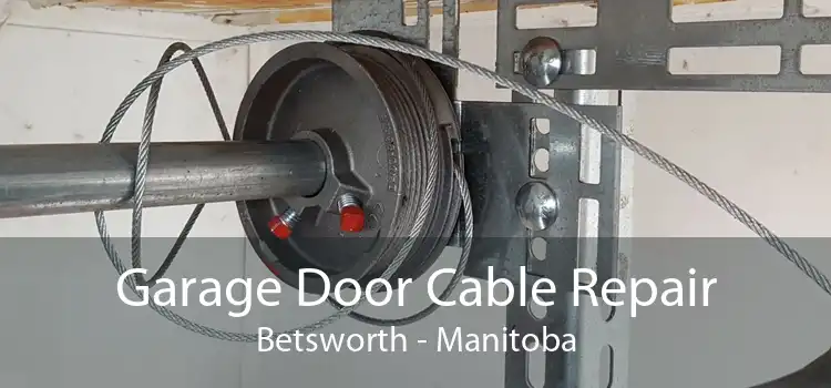Garage Door Cable Repair Betsworth - Manitoba