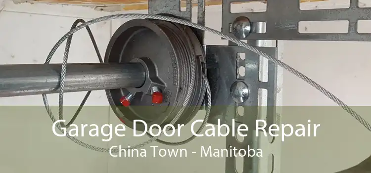 Garage Door Cable Repair China Town - Manitoba
