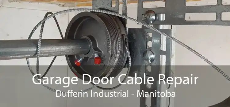 Garage Door Cable Repair Dufferin Industrial - Manitoba