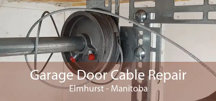 Garage Door Cable Repair Elmhurst - Manitoba