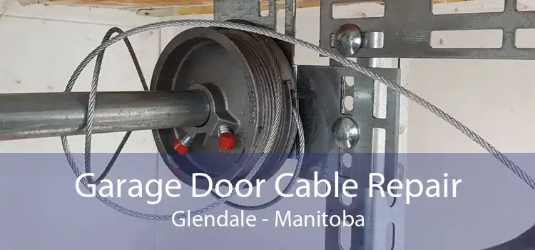 Garage Door Cable Repair Glendale - Manitoba