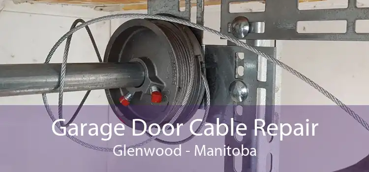 Garage Door Cable Repair Glenwood - Manitoba