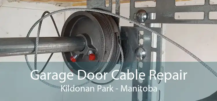 Garage Door Cable Repair Kildonan Park - Manitoba
