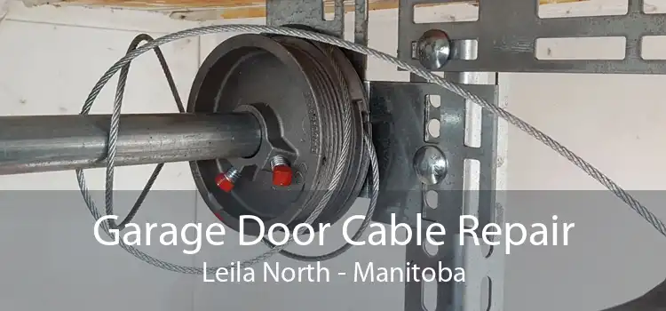 Garage Door Cable Repair Leila North - Manitoba