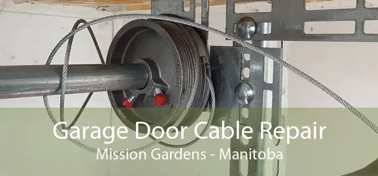 Garage Door Cable Repair Mission Gardens - Manitoba