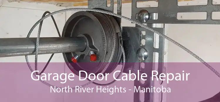 Garage Door Cable Repair North River Heights - Manitoba