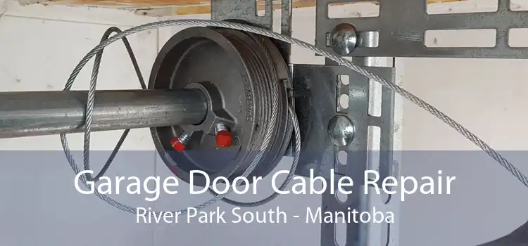 Garage Door Cable Repair River Park South - Manitoba