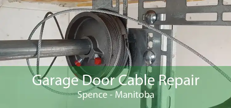 Garage Door Cable Repair Spence - Manitoba
