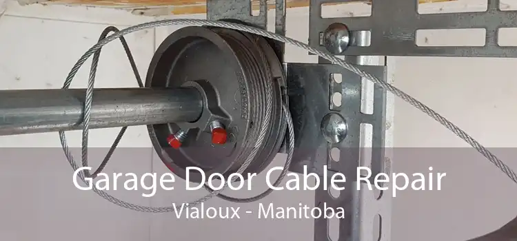 Garage Door Cable Repair Vialoux - Manitoba