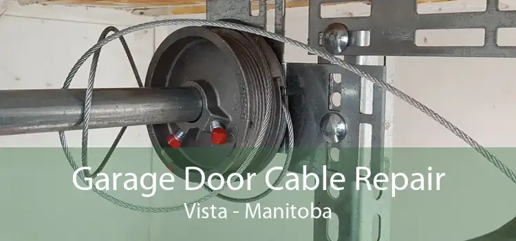 Garage Door Cable Repair Vista - Manitoba